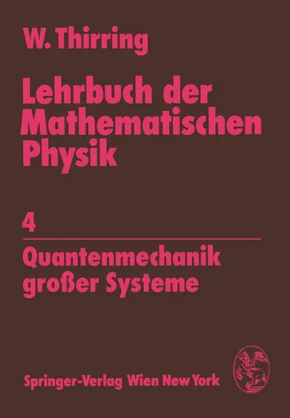 Обложка книги Lehrbuch der Mathematischen Physik, Walter Thirring
