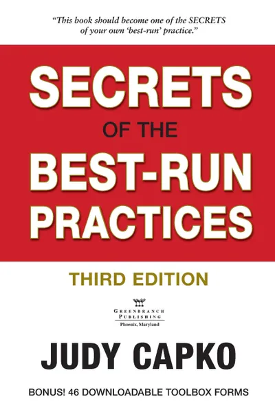 Обложка книги Secrets of the Best-Run Practices, 3rd Edition, Judy Capko