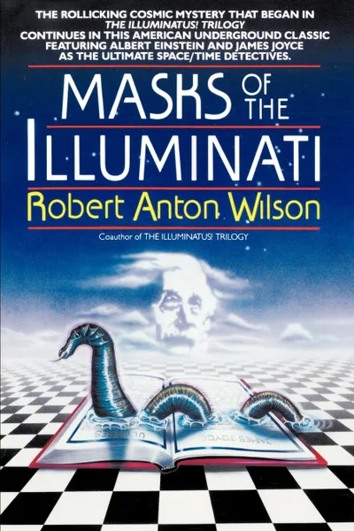Обложка книги Masks of the Illuminati, Robert Anton Wilson