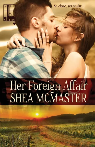 Обложка книги Her Foreign Affair, Shea Mcmaster