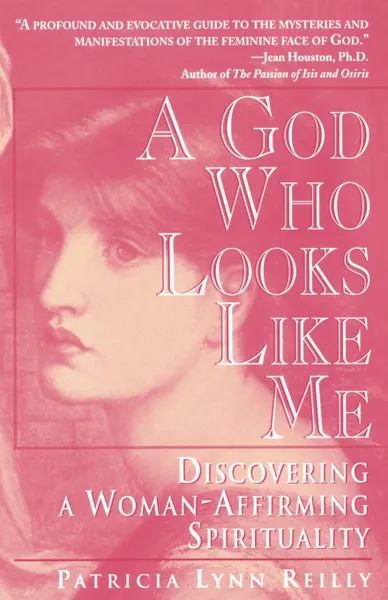 Обложка книги God Who Looks Like Me, Particia Lynn Reilly, Patricia Lynn Reilly