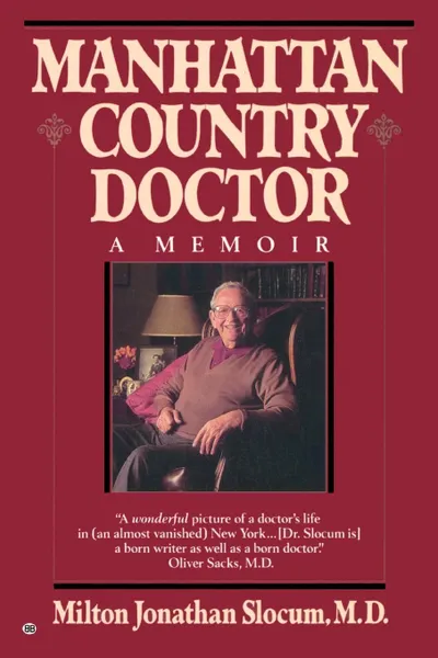 Обложка книги Manhattan Country Doctor, Milton Jonathan Slocum