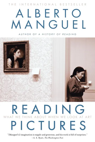 Обложка книги Reading Pictures. What We Think about When We Look at Art, Alberto Manguel