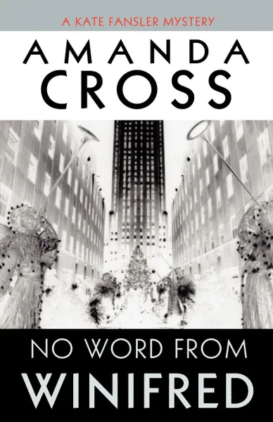 Обложка книги No Word from Winifred, Amanda Cross