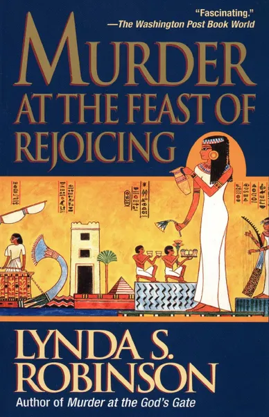 Обложка книги Murder at the Feast of Rejoicing, Lynda S. Robinson