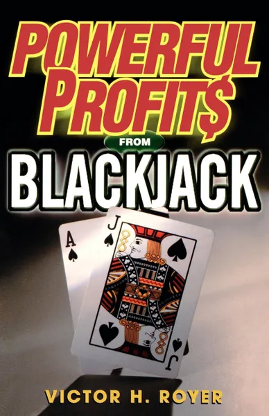 Обложка книги Powerful Profits from Blackjac, Victor H. Royer