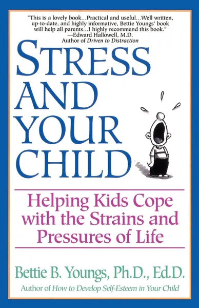 Обложка книги Stress and Your Child, Bettie B. Youngs, Betty Youngs