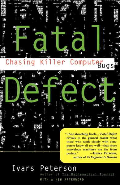 Обложка книги Fatal Defect. Chasing Killer Computer Bugs, Ivars Peterson