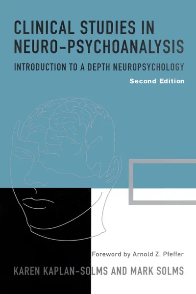 Обложка книги Clinical Studies in Neuro-Psychoanalysis, Karen Kaplan-Solms