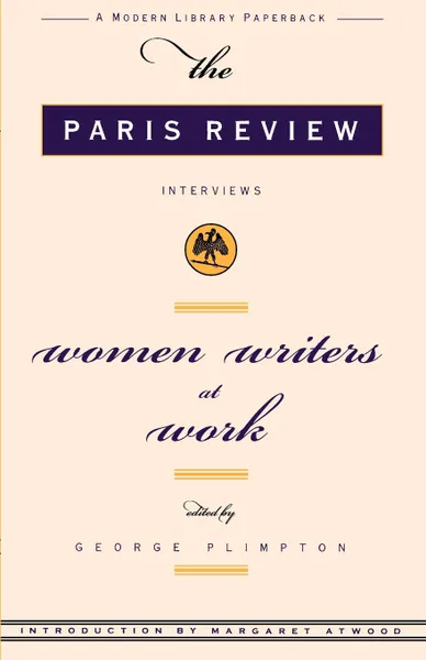 Обложка книги Women Writer's at Work, Review Paris Review, Paris Review