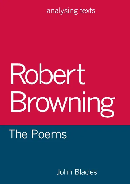 Обложка книги Robert Browning. The Poems, John Blades