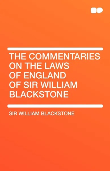 Обложка книги The Commentaries on the Laws of England of Sir William Blackstone Vol 5, William Blackstone