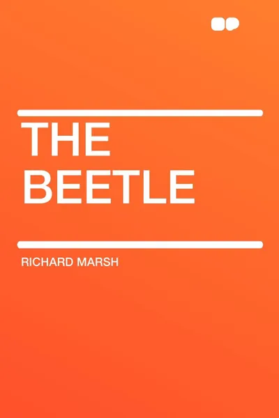 Обложка книги The Beetle, Richard Marsh