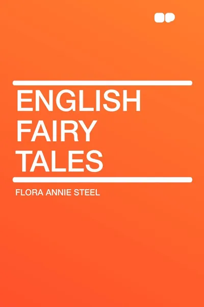 Обложка книги English Fairy Tales, Flora Annie Steel