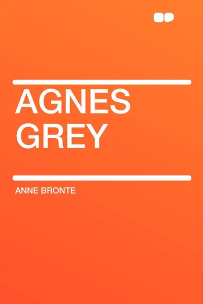 Обложка книги Agnes Grey, Anne Bronte