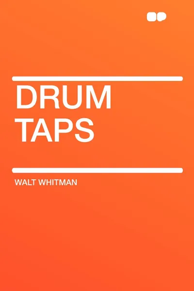 Обложка книги Drum Taps, Walt Whitman