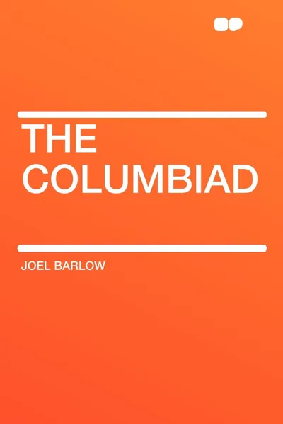 Обложка книги The Columbiad, Joel Barlow