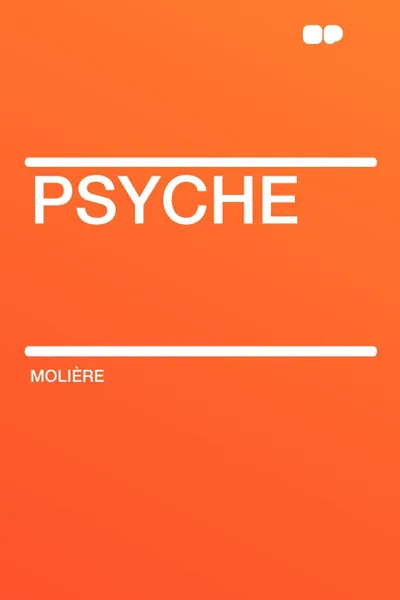 Обложка книги Psyche, Molire