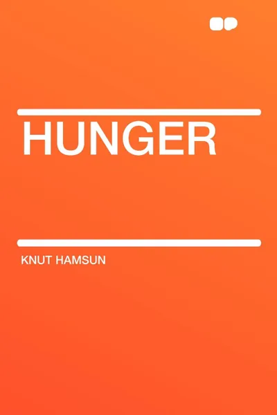 Обложка книги Hunger, Knut Hamsun