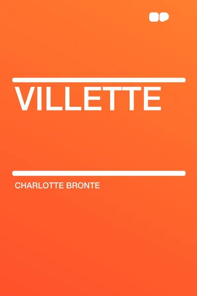 Обложка книги Villette, Charlotte Bronte