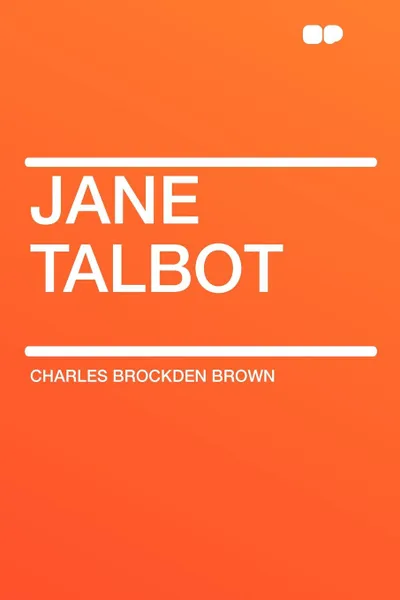 Обложка книги Jane Talbot, Charles Brockden Brown