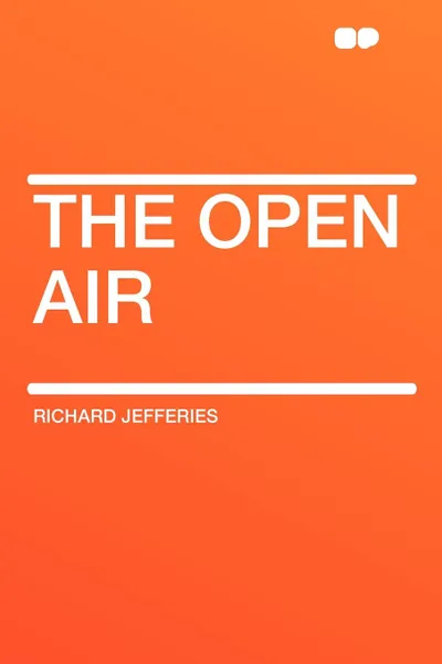 Обложка книги The Open Air, Richard Jefferies