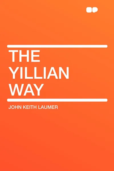 Обложка книги The Yillian Way, John Keith Laumer