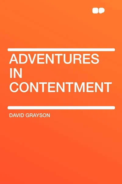 Обложка книги Adventures in Contentment, David Grayson