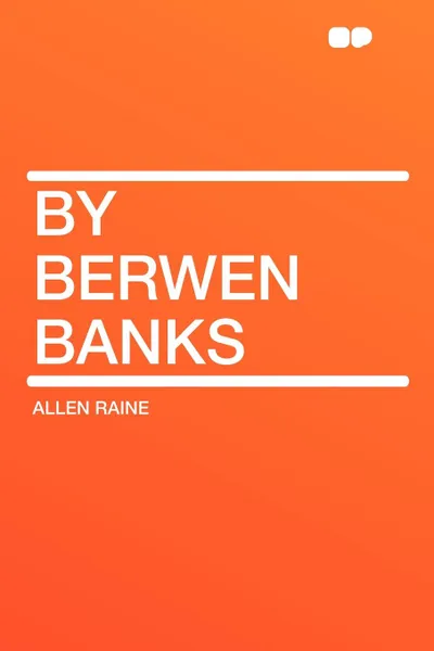 Обложка книги By Berwen Banks, Allen Raine