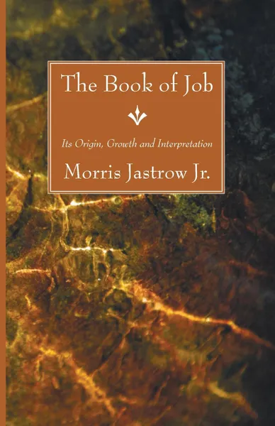 Обложка книги The Book of Job, Morris Jr. Jastrow