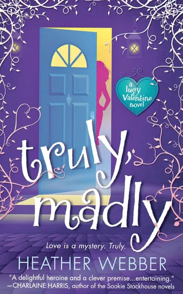 Обложка книги TRULY, MADLY, HEATHER WEBBER