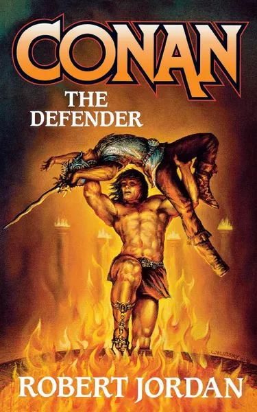 Обложка книги CONAN THE DEFENDER, Robert Jordan