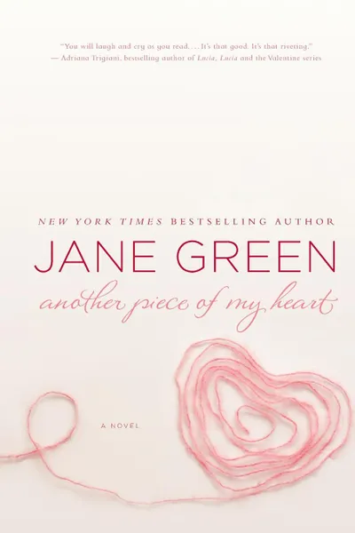 Обложка книги ANOTHER PIECE OF MY HEART, JANE GREEN