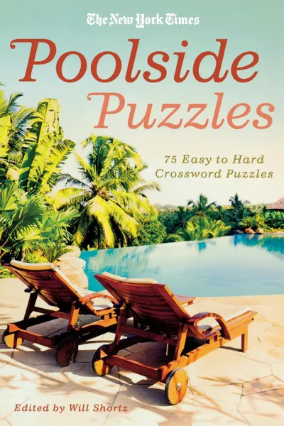 Обложка книги NYT POOLSIDE PUZZLES, WILL SHORTZ