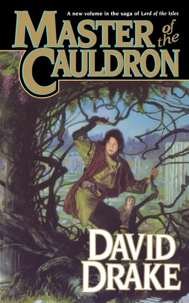 Обложка книги MASTER OF THE CAULDRON, DAVID DRAKE