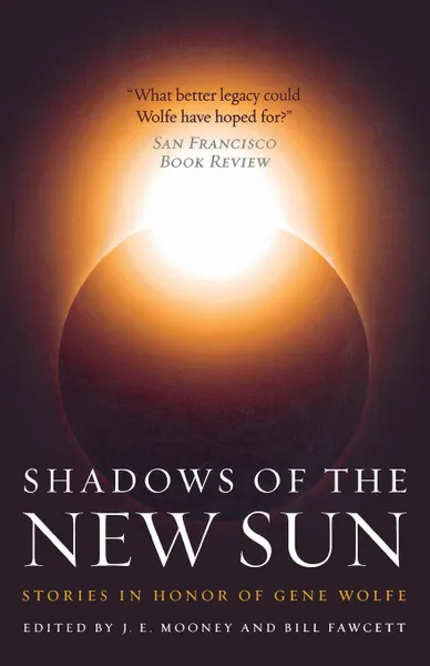 Обложка книги SHADOWS OF THE NEW SUN, BILL FAWCETT