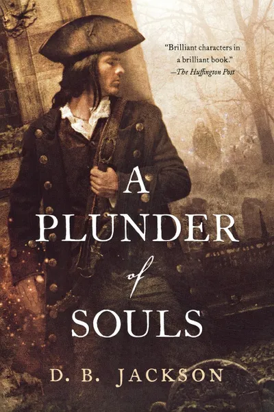 Обложка книги PLUNDER OF SOULS, D. B. JACKSON