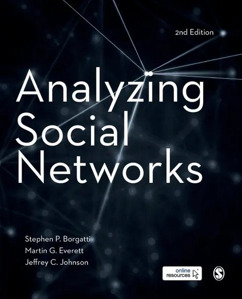 Обложка книги Analyzing Social Networks, Stephen P Borgatti, Martin G Everett, Jeffrey C Johnson