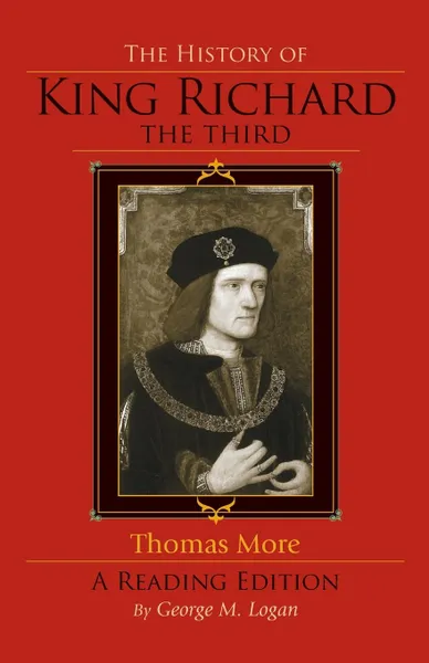Обложка книги The History of King Richard the Third, Thomas More