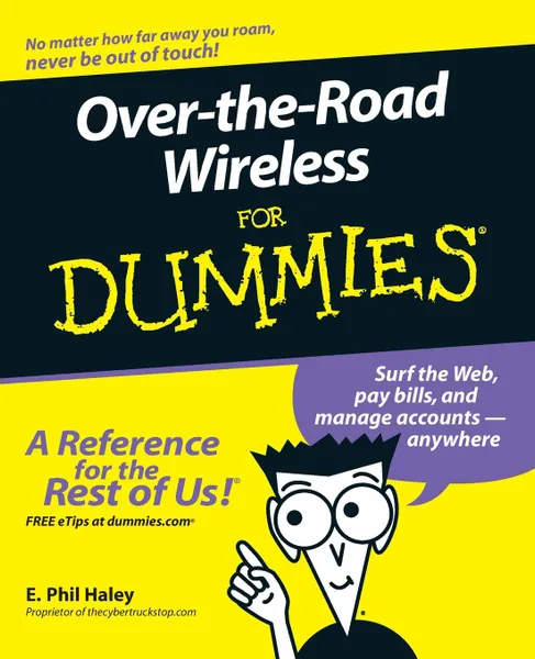 Обложка книги Over Road Wireless For Dummies, Haley