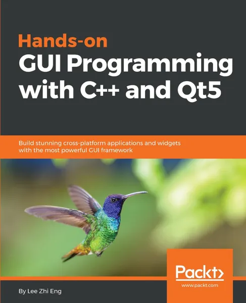 Обложка книги Hands-On GUI Programming with C++ and Qt5, Lee Zhi Eng