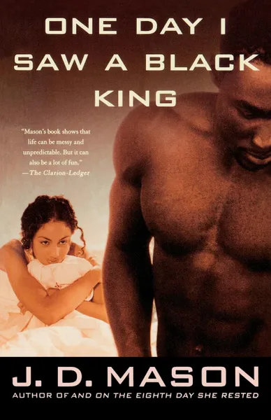 Обложка книги One Day I Saw a Black King, J. D. Mason
