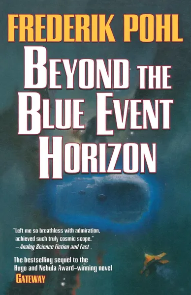 Обложка книги Beyond the Blue Event Horizon, Frederik Pohl