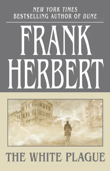 Обложка книги White Plague, Frank Herbert