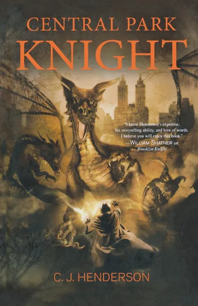 Обложка книги Central Park Knight, C. J. Henderson