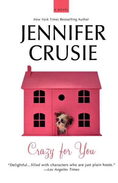 Обложка книги Crazy for You, Jennifer Crusie