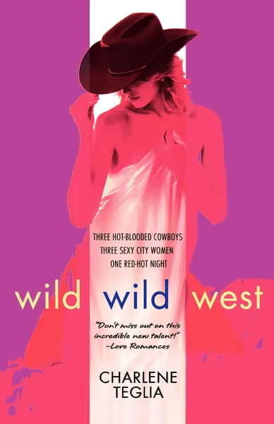 Обложка книги Wild Wild West, Charlene Teglia