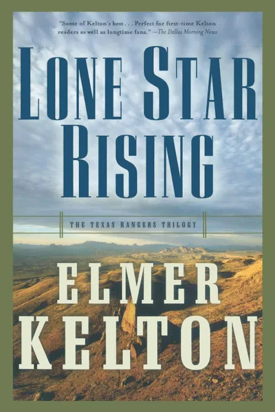 Обложка книги Lone Star Rising, Elmer Kelton