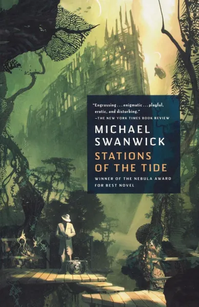 Обложка книги Stations of the Tide, Michael Swanwick