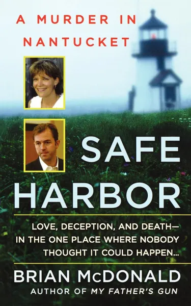 Обложка книги Safe Harbor. A Murder in Nantucket, Brian McDonald